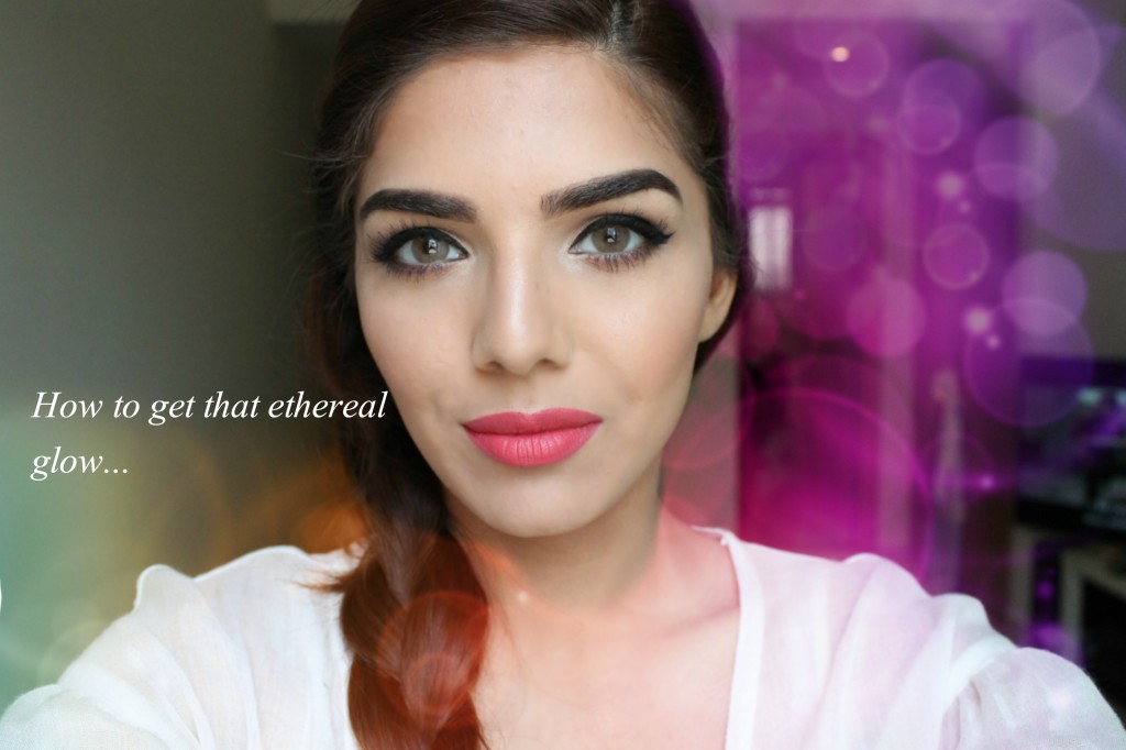 How to get that ethereal glow…